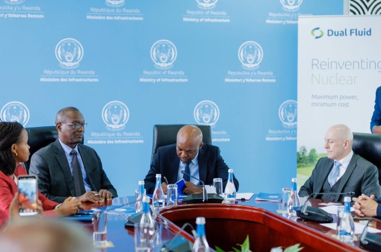 Rwanda, Canadian-German firm ink deal on dual-fluid nuclear reactor